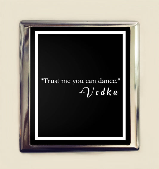 Trust Me You Can Dance Vodka Cigarette Case Business Card ID Holder Wallet Funny Drinking Booze Alcohol Liquor Party Girl Bachelorette Party