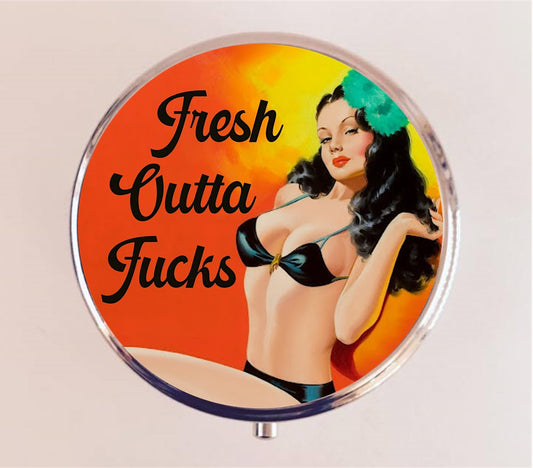 Fresh Outta Fucks Pin Up Pill Box Case Pillbox Holder Trinket Stash Box Retro Funny Humor Pinup