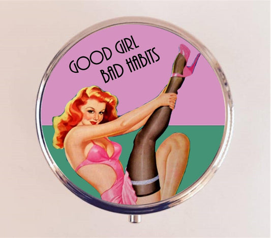 Good Girl Bad Habits Pill Box Case Pillbox Holder Retro Humor Funny Pin Up Pinup Retro