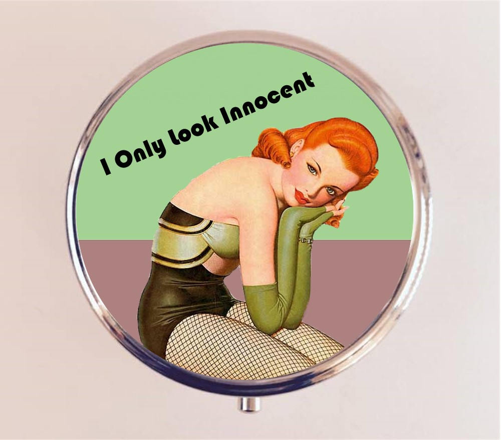 I Only Look Innocent Pill Box Case Pillbox Holder Retro Humor Funny Pin Up Pinup Retro Pulp