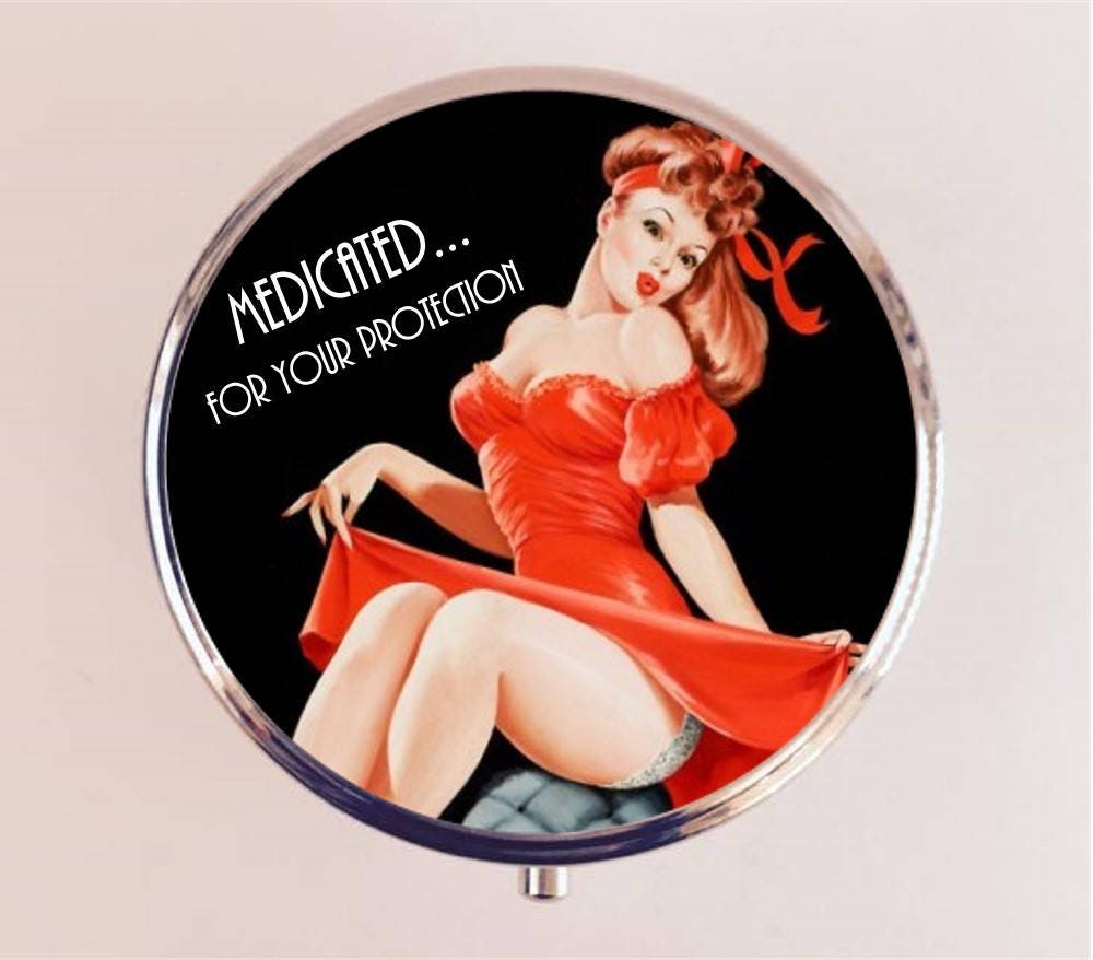 Medicated for Your Protection Pill Box Case Pillbox Holder Trinket Stash Box Pin Up Retro Funny Humor Pinup Pulp