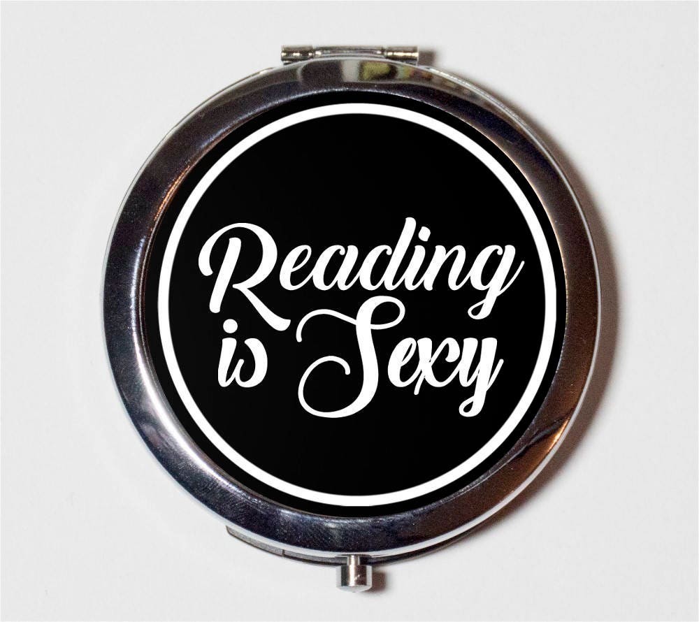 Reading is Sexy Compact Mirror - Book Nerd Reader Books Librararian Bibliophile - Make Up Pocket Mirror for Cosmetics