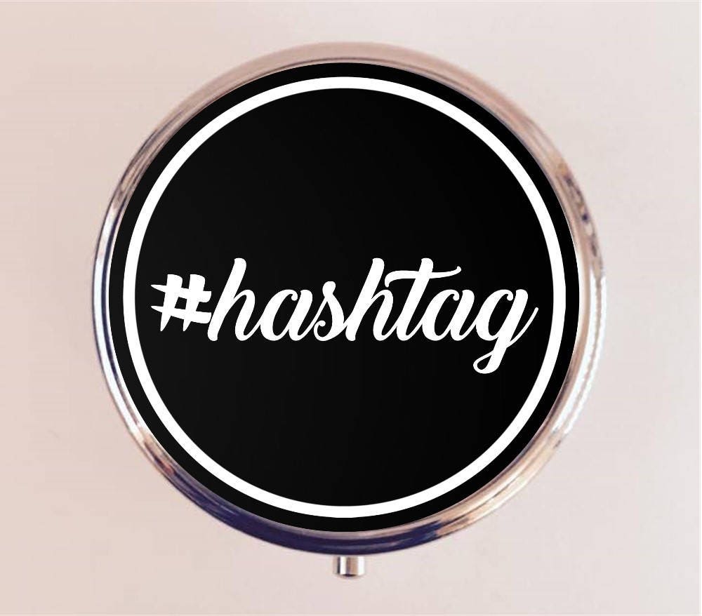 Hashtag Pill Box Case Pillbox Holder Trinket Stash Box Funny Slang Social Media Word Pop Art