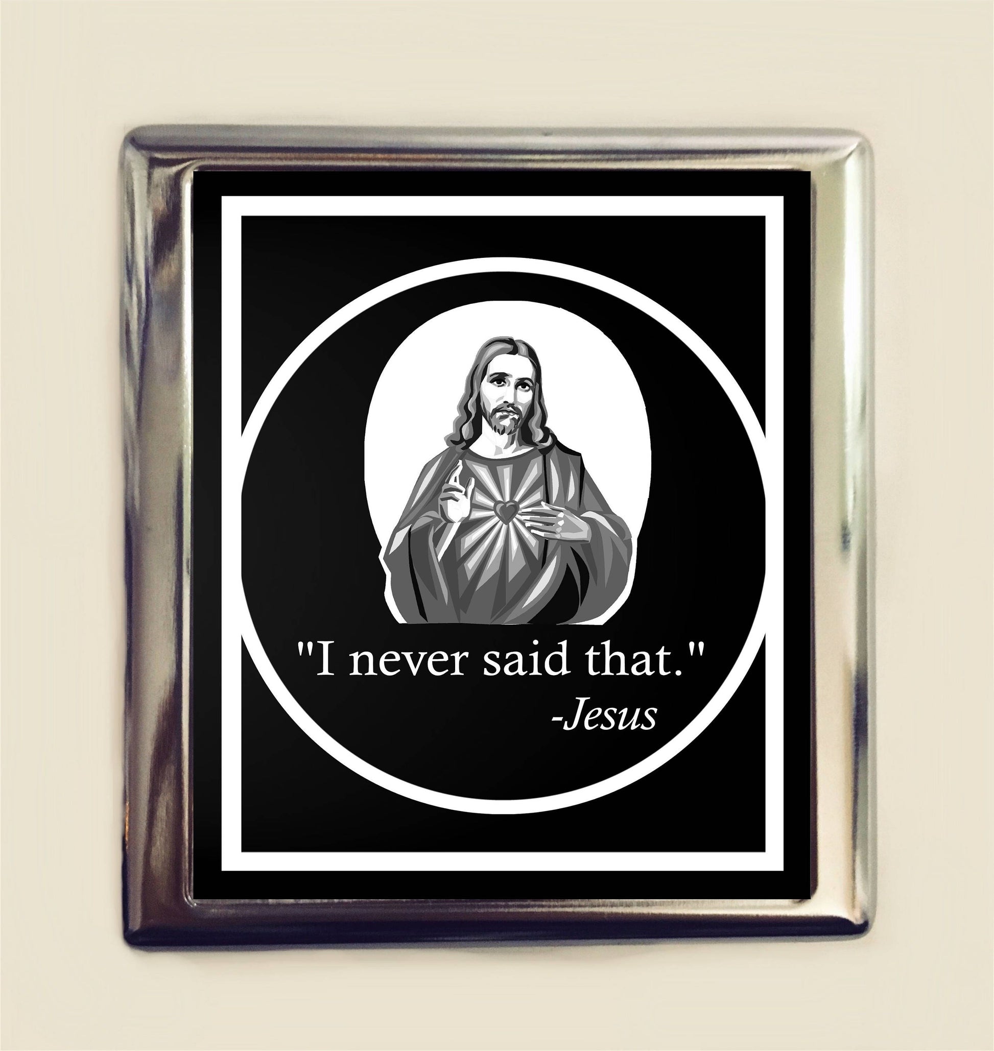 I Never Said That Jesus Business Card ID Holder Cigarette Case Wallet Funny Atheist Atheism Humor