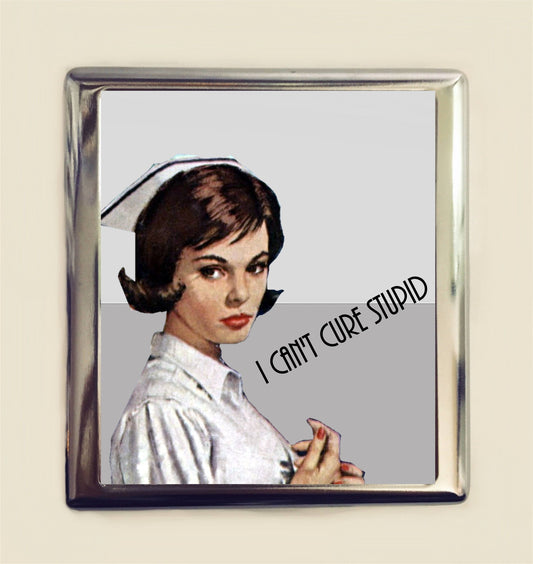 Nurse I Can't Cure Stupid Cigarette Case Business Card ID Holder Wallet Retro Humor Funny Pin Up Sarcastic Nursing Nurses Pulp