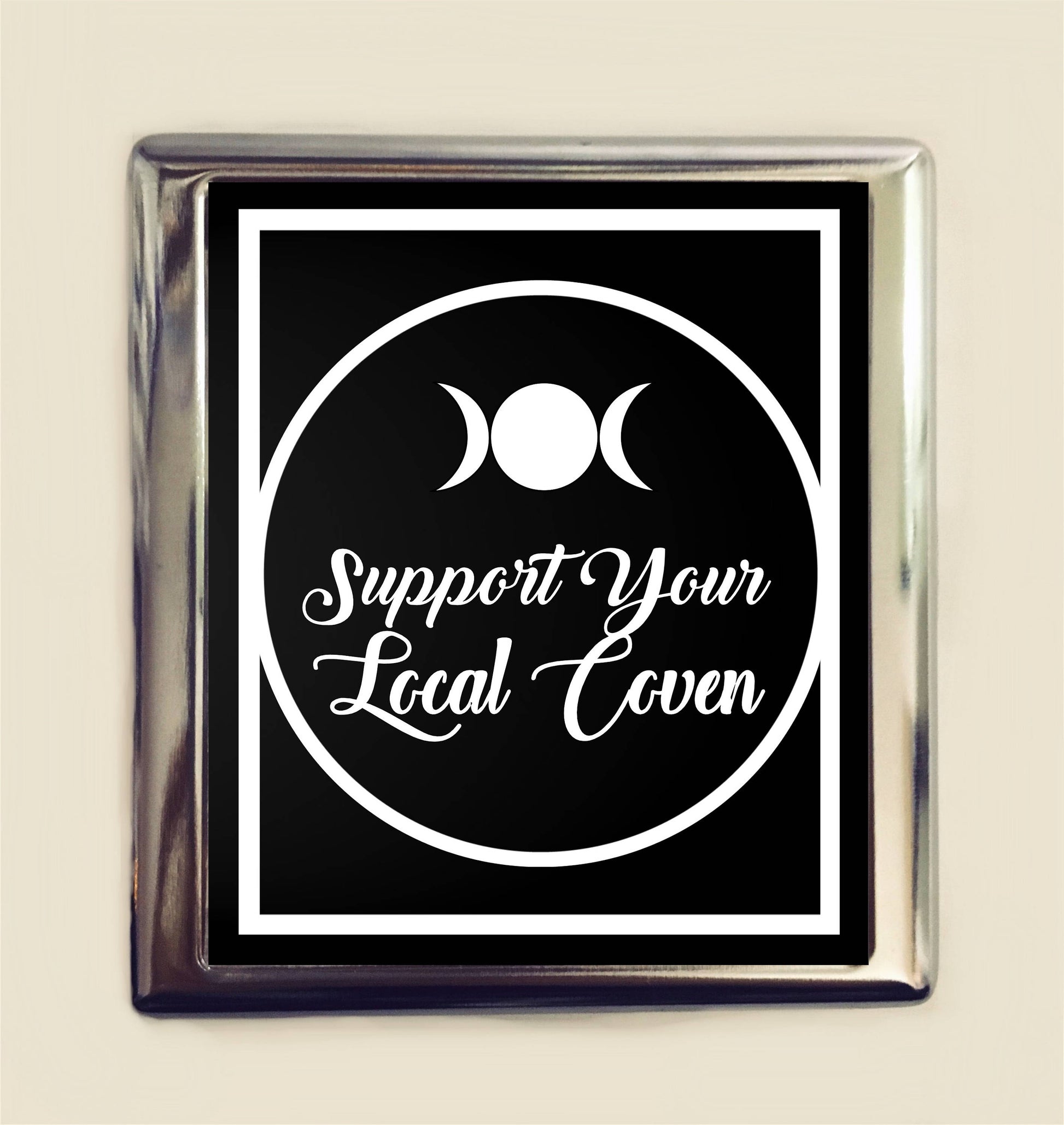 Support Your Local Coven Cigarette Case Business Card ID Holder Wallet Witch Witchcraft Magick Occult Triple Goddess Wicca Witchy