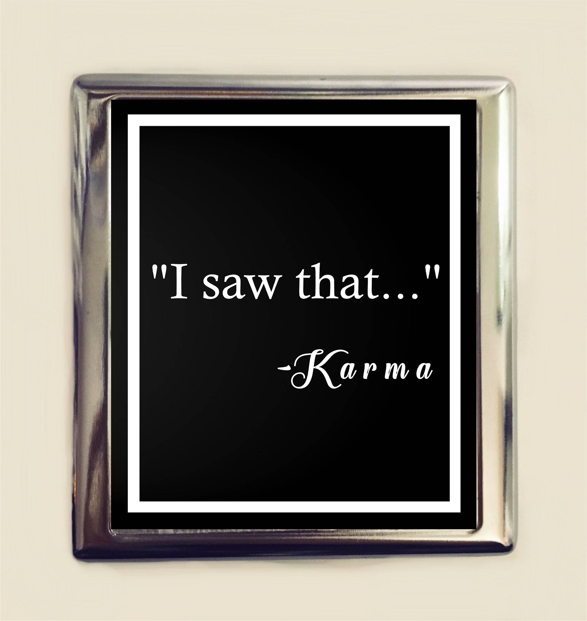 I Saw That Karma Business Card ID Holder Cigarette Case Wallet Funny Humor Eastern Religion Buddhism Zen Metaphysical Yoga New Age