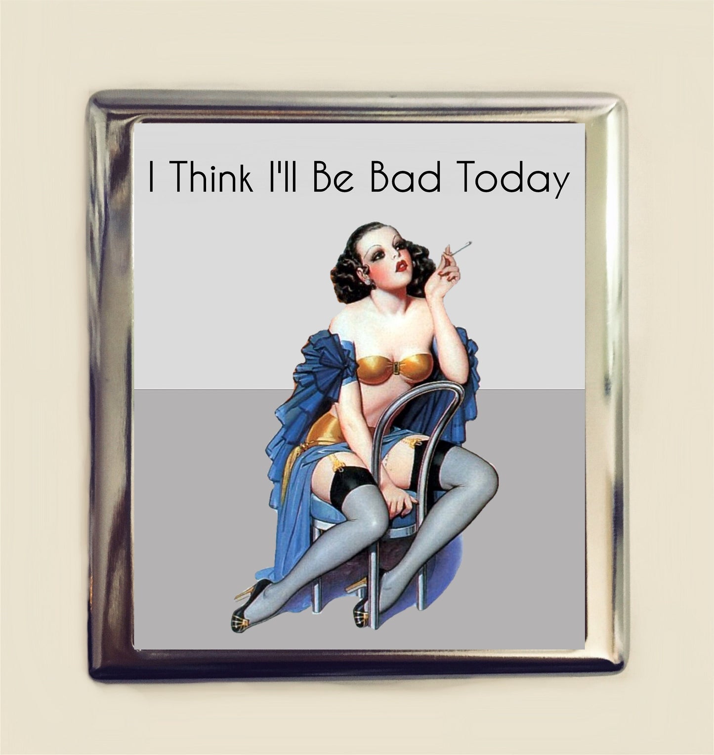 I Think I'll Be Bad Today Cigarette Case Business Card ID Holder Wallet Pinup Girl Pin Up Funny Retro Humor Bad Girl