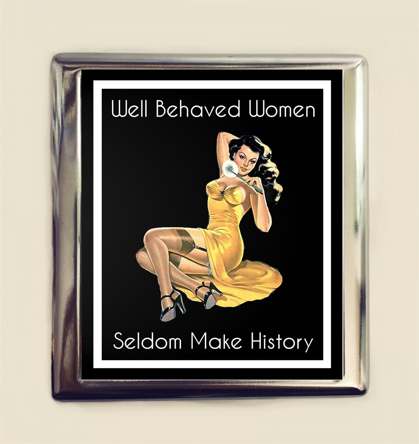 Well Behaved Women Seldom Make History Cigarette Case Business Card ID Holder Wallet Pinup Girl Pin Up Feminist Feminism Girl Power