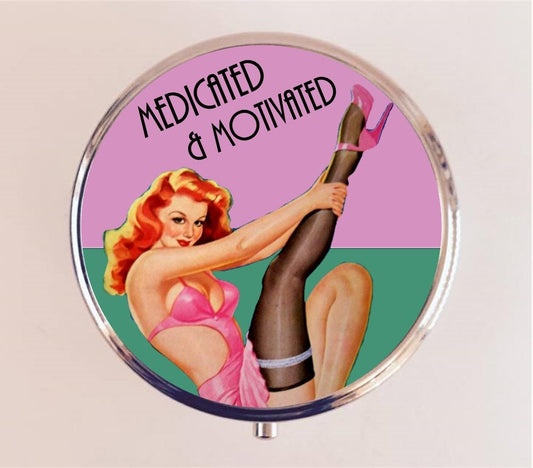 Medicated and Motivated Pill Box Case Pillbox Holder Trinket Stash Box Pin Up Retro Funny Humor Pinup Pulp Stocking Version