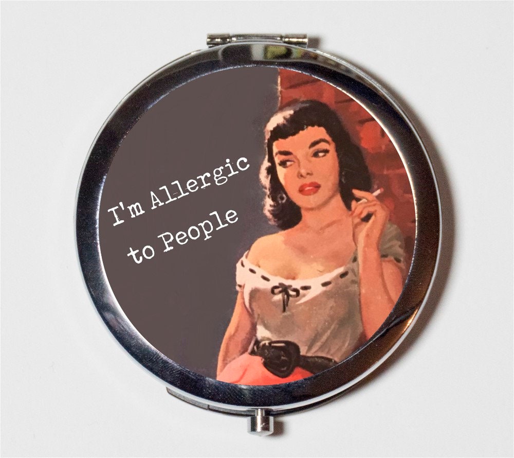 I'm Allergic to People Compact Mirror - Funny Pin Up Girl Pinup Introvert Loner Social Anxiety - Make Up Pocket Mirror for Cosmetics