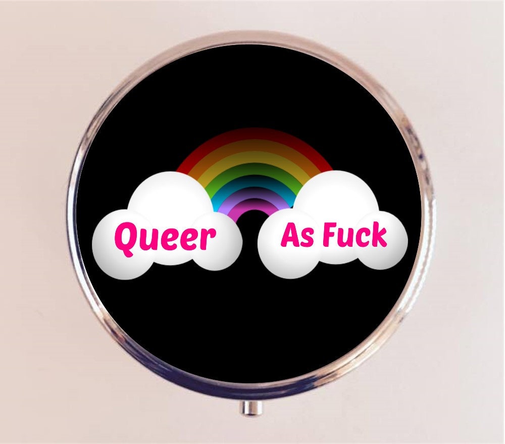 Queer as Fuck Pill Box Case Pillbox Holder Trinket Stash Box LGBTQ Funny Humorous Gifts Rainbow Gay Pride MATURE